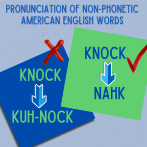 Non-phonetic American English words with pronunciation