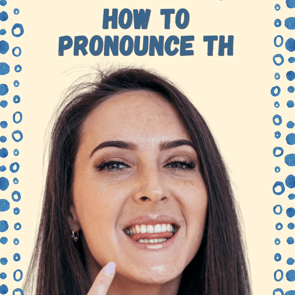 pronouncing th